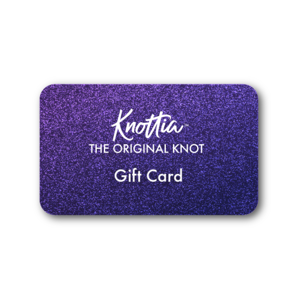 Knottia THE ORIGINAL KNOT eGift Card